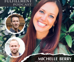 Outsourcing, personal assistant, Michelle Berry, Scott Berry, Joshua Wenner, Mastering Fulfillment podcast